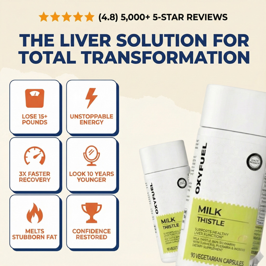 OxyFuel™ Milk Thistle Liver Detox & Colon Cleanse